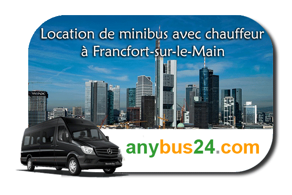 Location de minibus avec chauffeur à Francfort